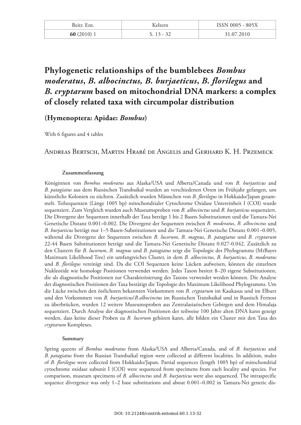 Phylogenetic Relationships of the Bumblebees Bombus Moderatus, B