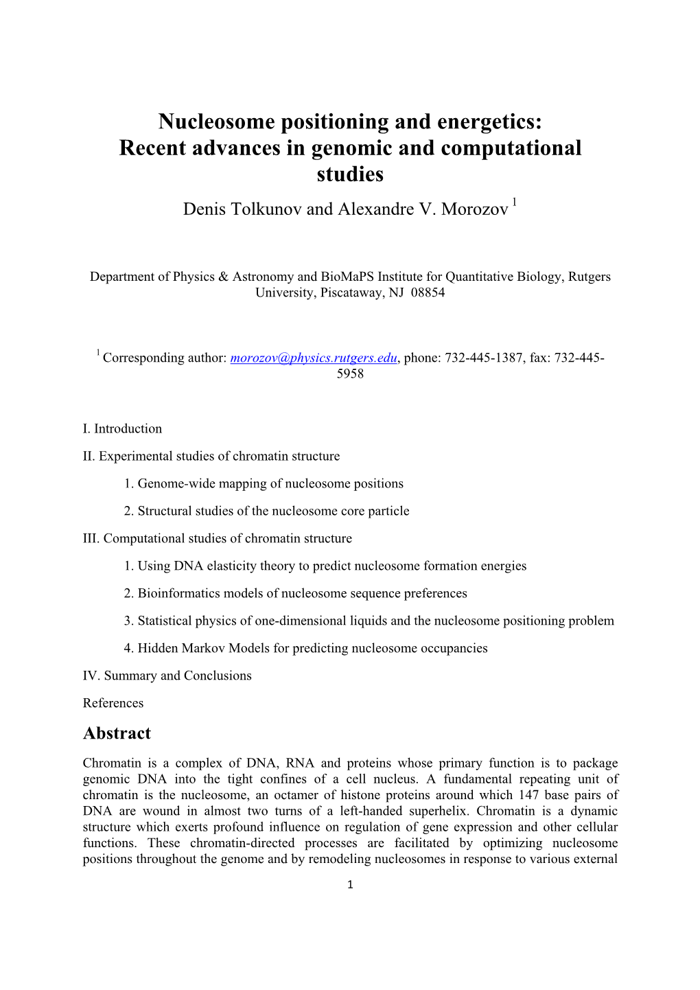 Recent Advances in Genomic and Computational Studies Denis Tolkunov and Alexandre V