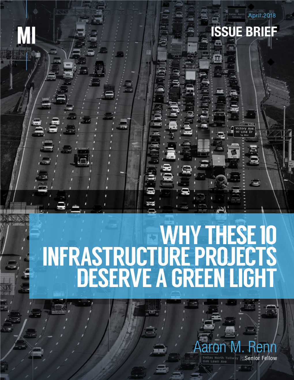 Why These 10 Infrastructure Projects Deserve a Green Light