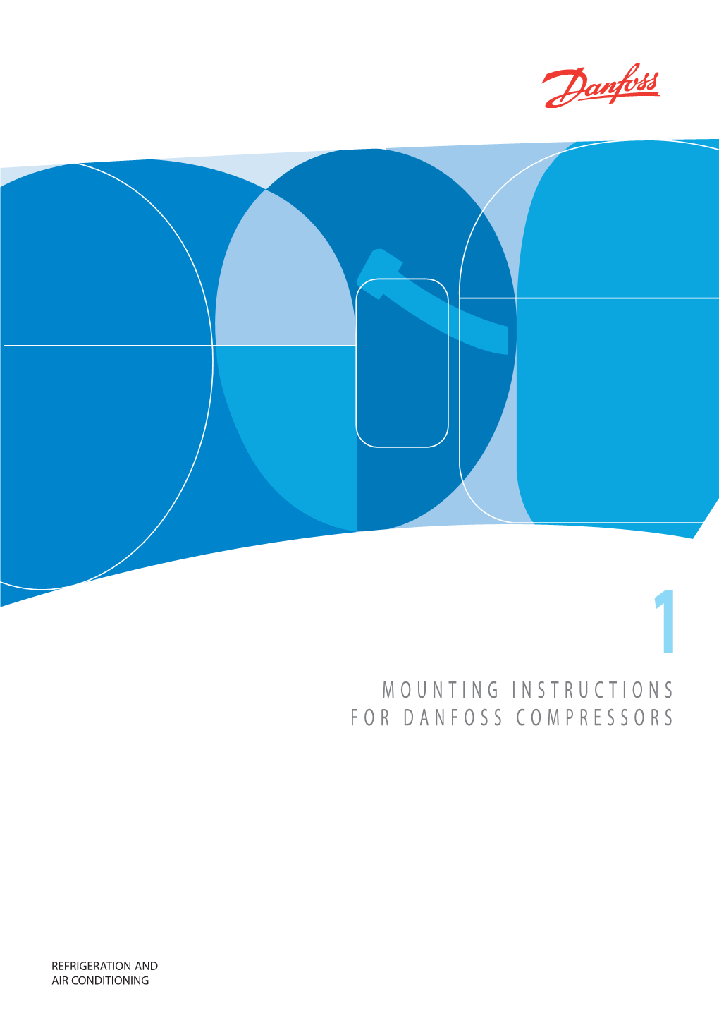 Mounting Instructions for Danfoss Compressors