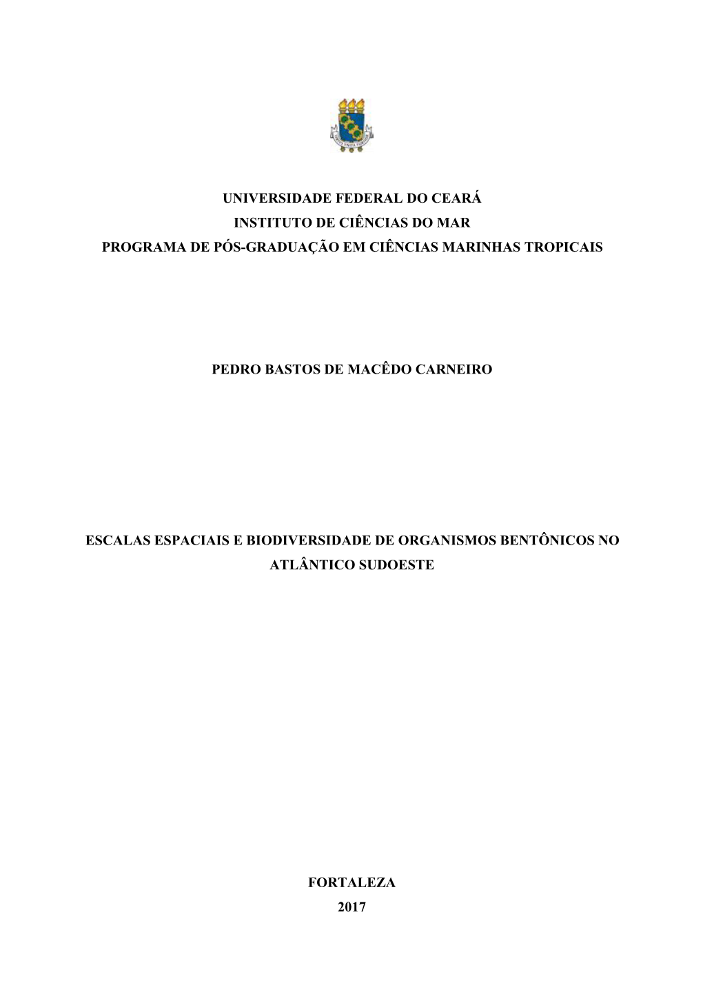 Universidade Federal Do Ceará Instituto De Ciências Do Mar Programa De Pós-Graduação Em Ciências Marinhas Tropicais