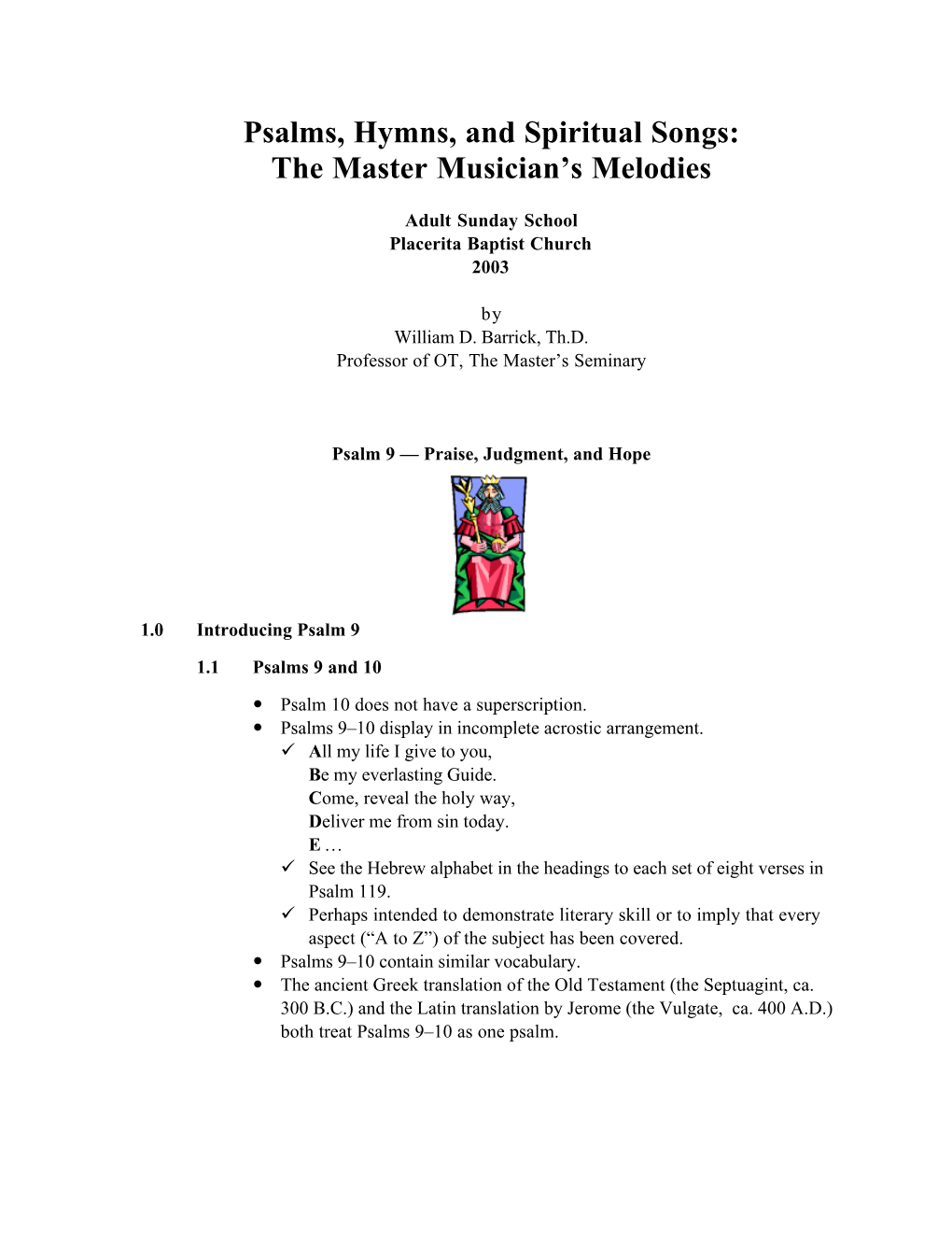 Psalms, Hymns, and Spiritual Songs: the Master Musician's Melodies