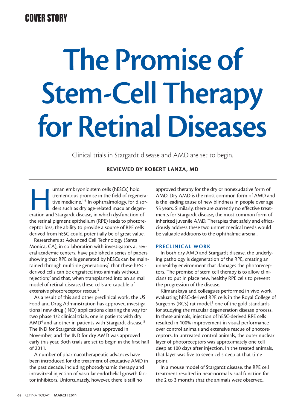 The Promise of Stem-Cell Therapy for Retinal Diseases