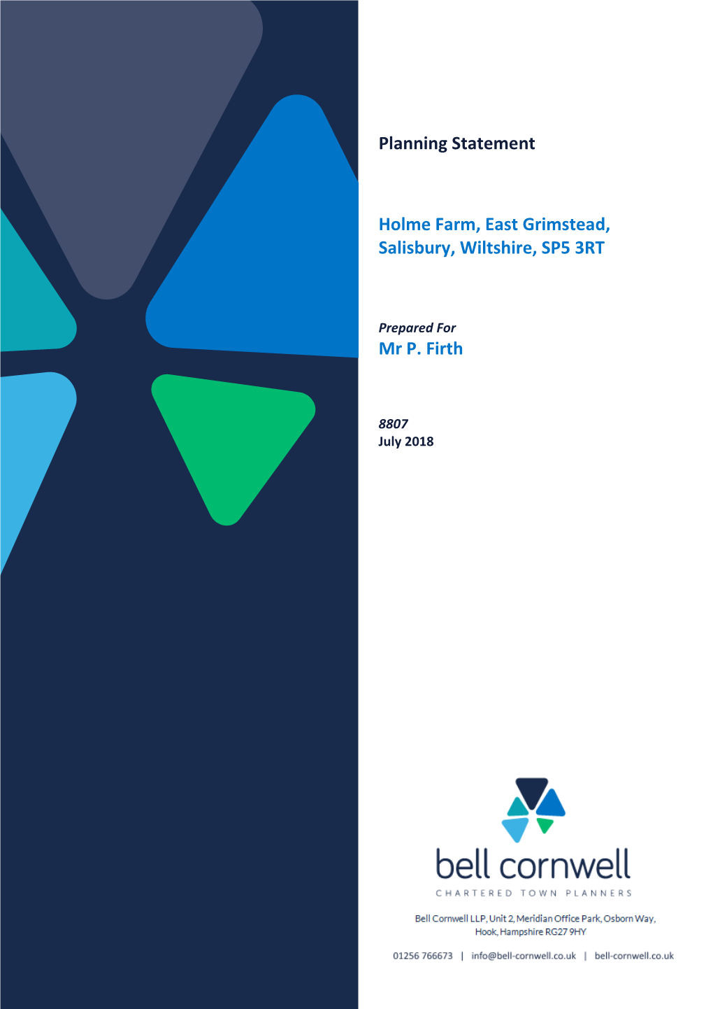 Planning Statement Holme Farm, East Grimstead, Salisbury, Wiltshire, SP5 3RT