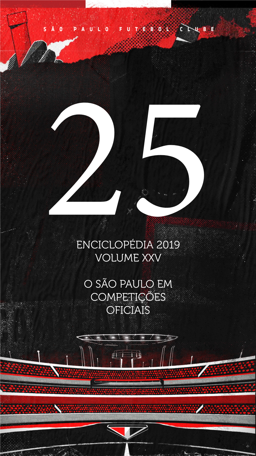 Enciclopédia 2019 Volume Xxv O São Paulo Em Competições