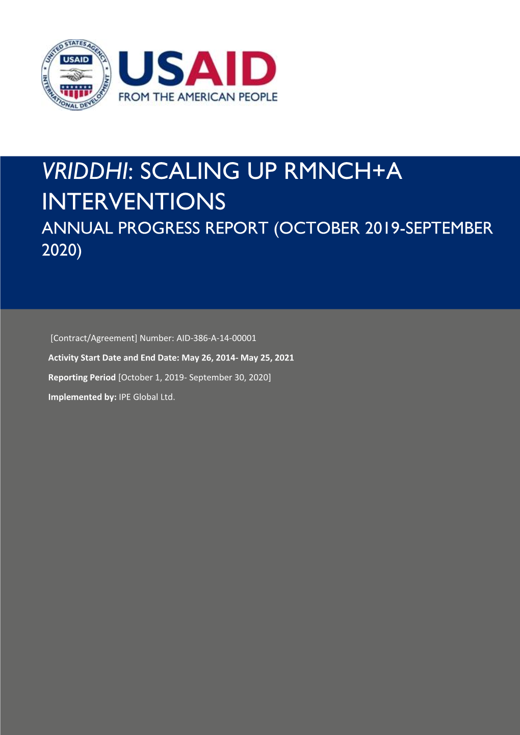 Vriddhi: Scaling up Rmnch+A Interventions Annual Progress Report (October 2019-September 2020)