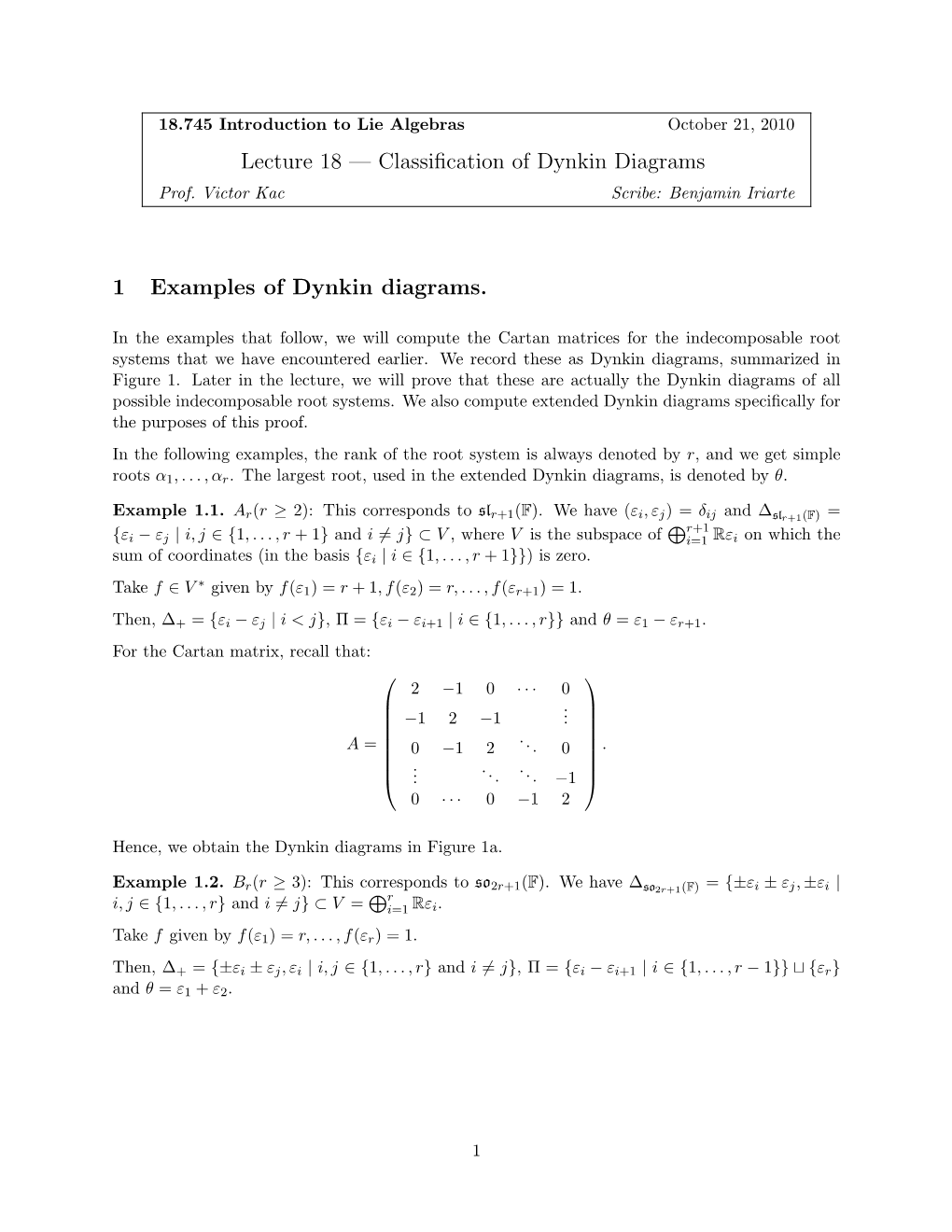 Lecture 18 — Classification of Dynkin Diagrams 1 Examples of Dynkin