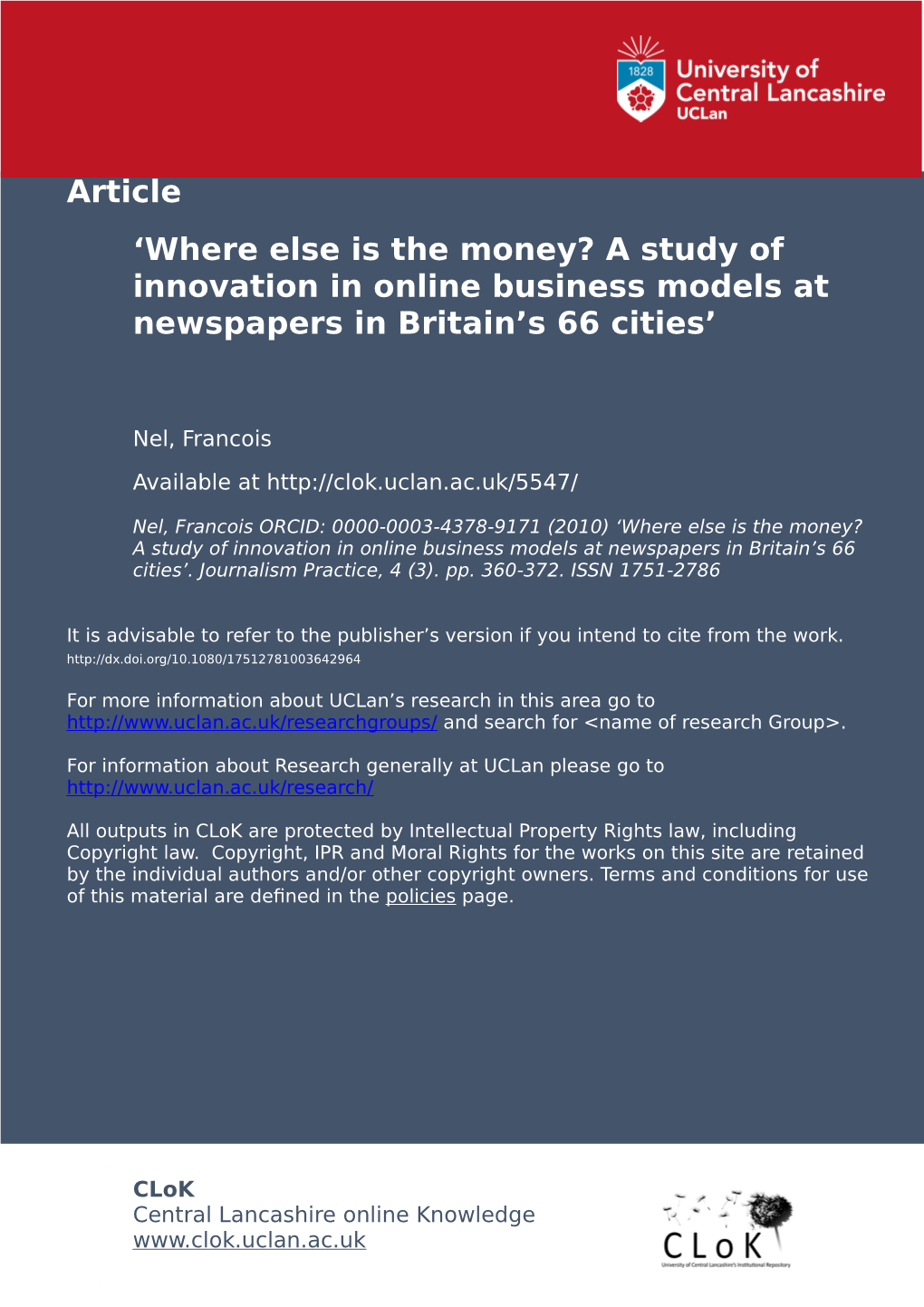 Where Else Is the Money? a Study of Innovation in Online Business Models at Newspapers in Britain’S 66 Cities’