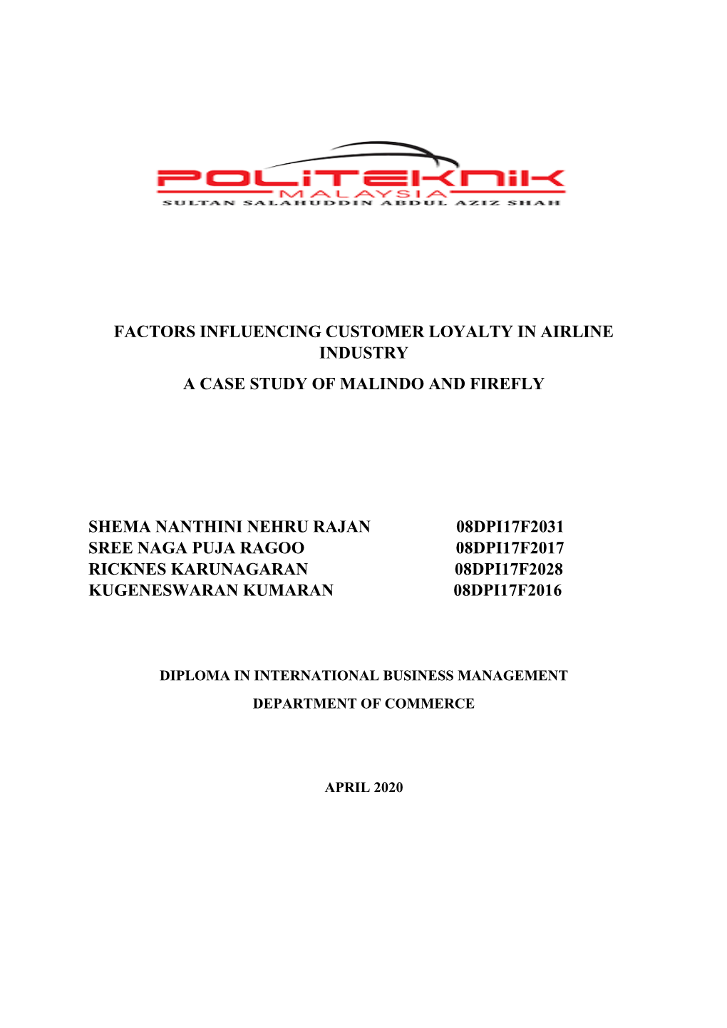 Factors Influencing Customer Loyalty in Airline Industry a Case Study of Malindo and Firefly