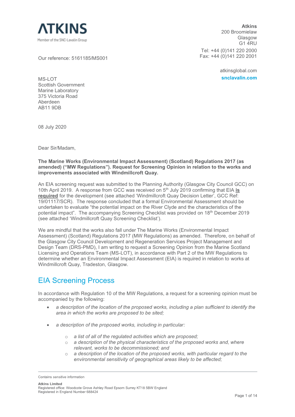 Screening Request Was Submitted to the Planning Authority (Glasgow City Council GCC) on 10Th April 2019