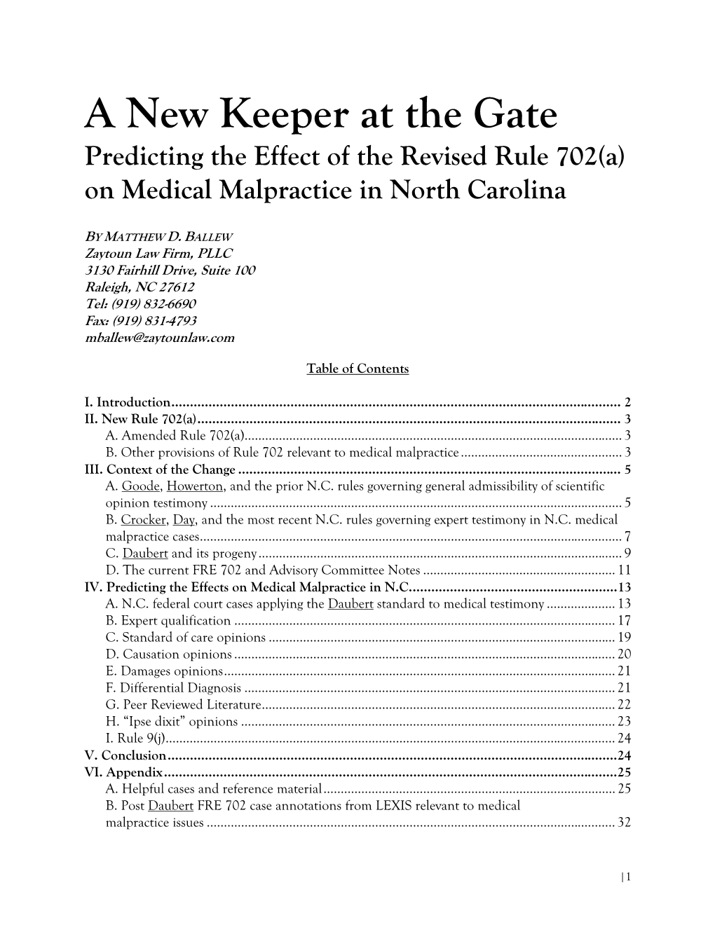 A New Keeper at the Gate Predicting the Effect of the Revised Rule 702(A) on Medical Malpractice in North Carolina