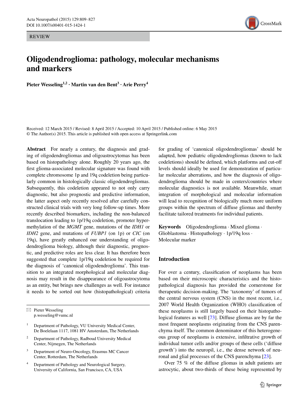 Oligodendroglioma: Pathology, Molecular Mechanisms and Markers