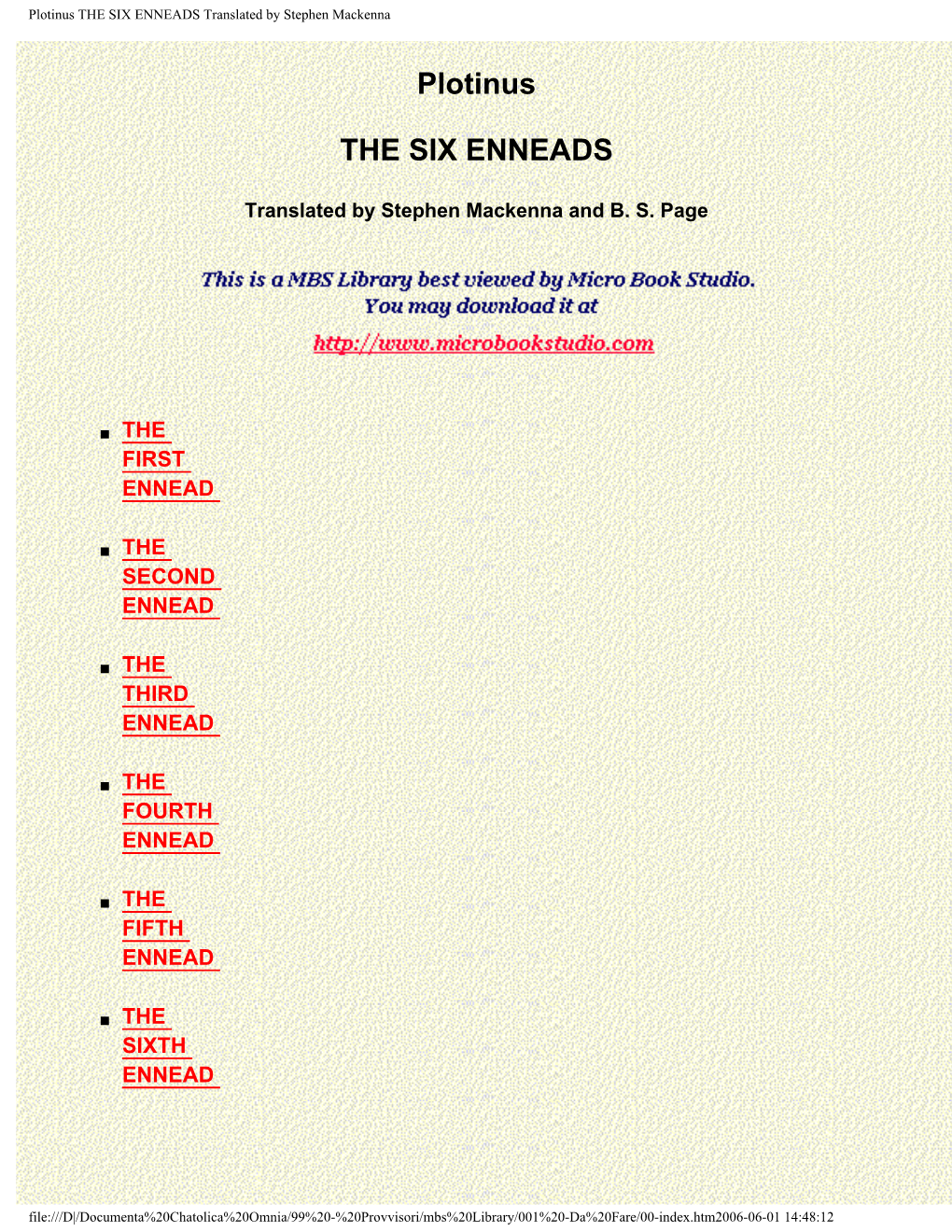 Plotinus the SIX ENNEADS Translated by Stephen Mackenna