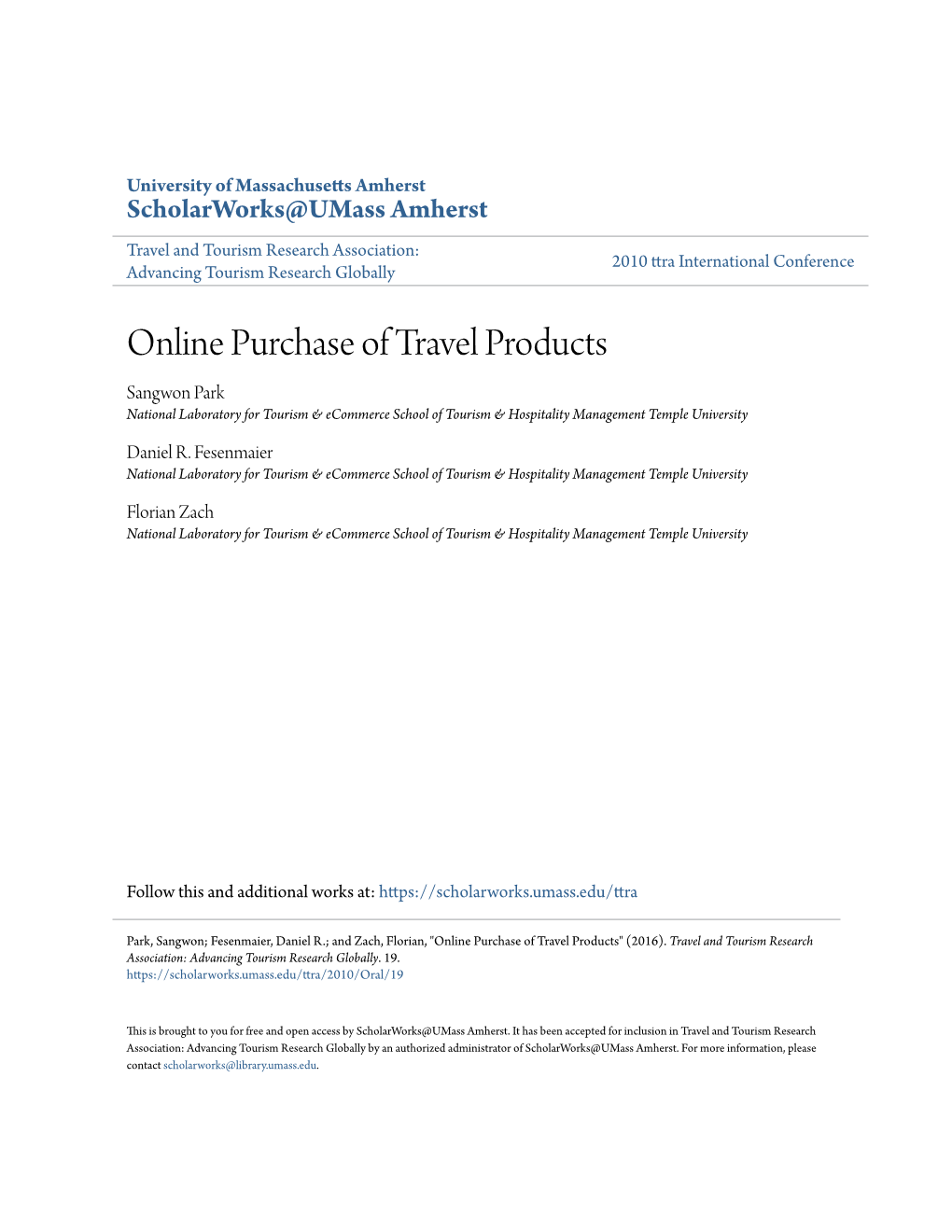 Online Purchase of Travel Products Sangwon Park National Laboratory for Tourism & Ecommerce School of Tourism & Hospitality Management Temple University