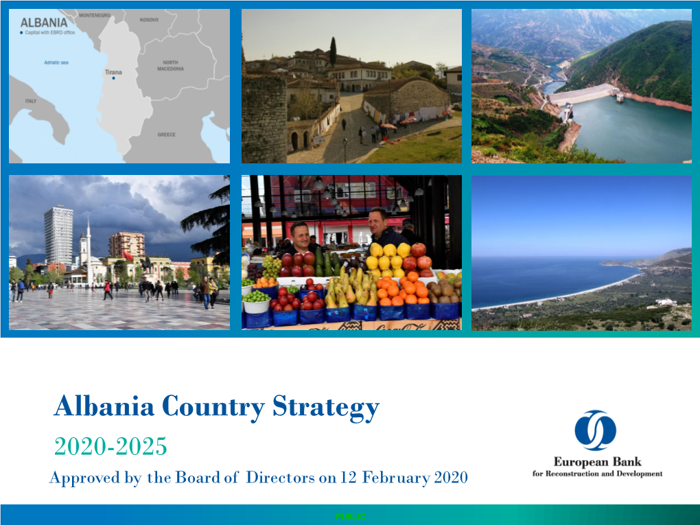 Albania Country Strategy 2020-2025 Approved by the Board of Directors on 12 February 2020
