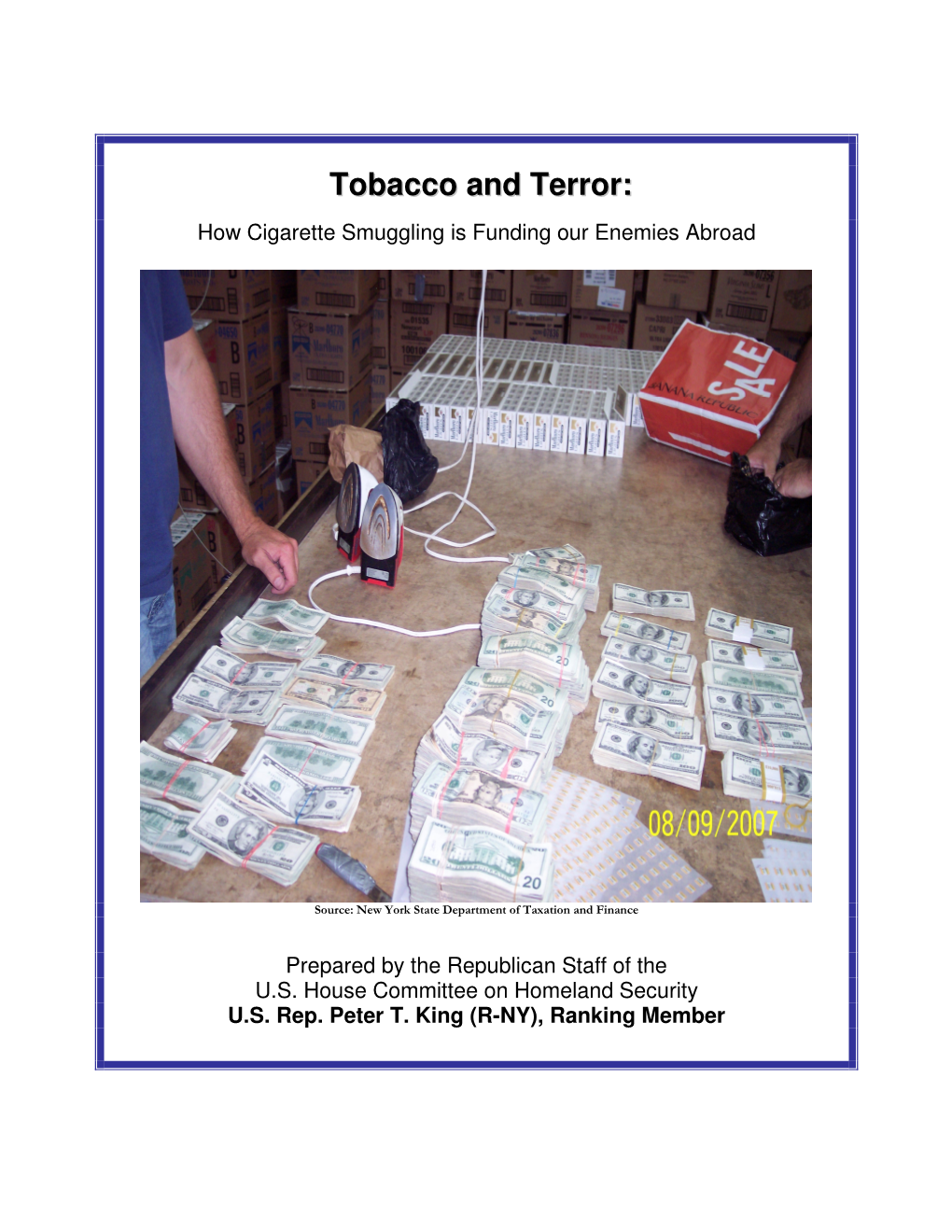 Tobacco and Terror: How Cigarette Smuggling Is Funding Our Enemies Abroad