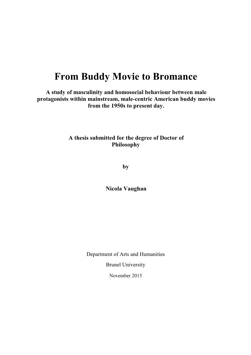 From Buddy Movie to Bromance