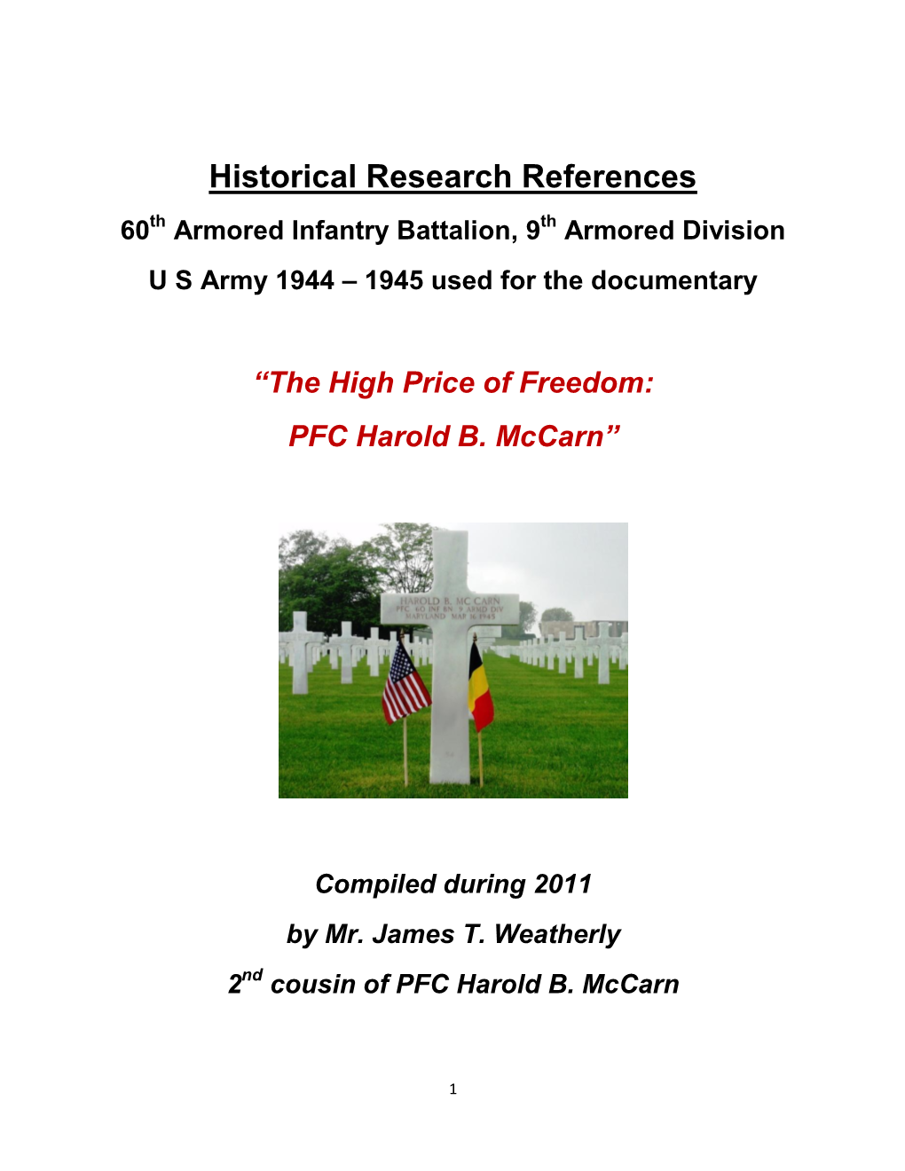 Historical Research References 60Th Armored Infantry Battalion, 9Th Armored Division U S Army 1944 – 1945 Used for the Documentary