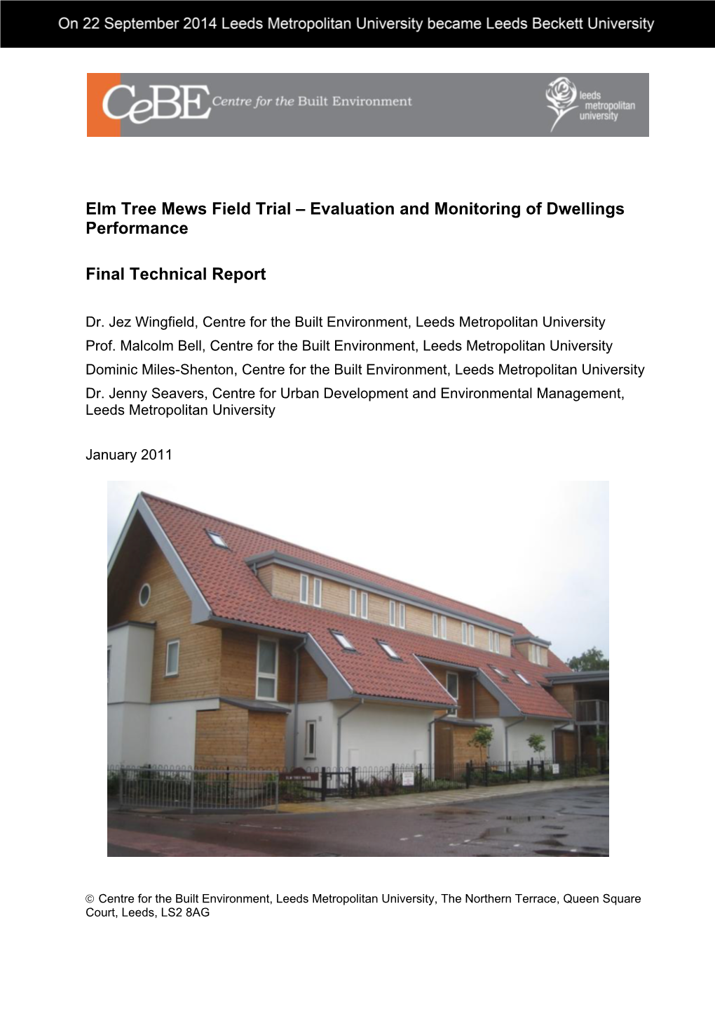 Elm Tree Mews Field Trial – Evaluation and Monitoring of Dwellings Performance