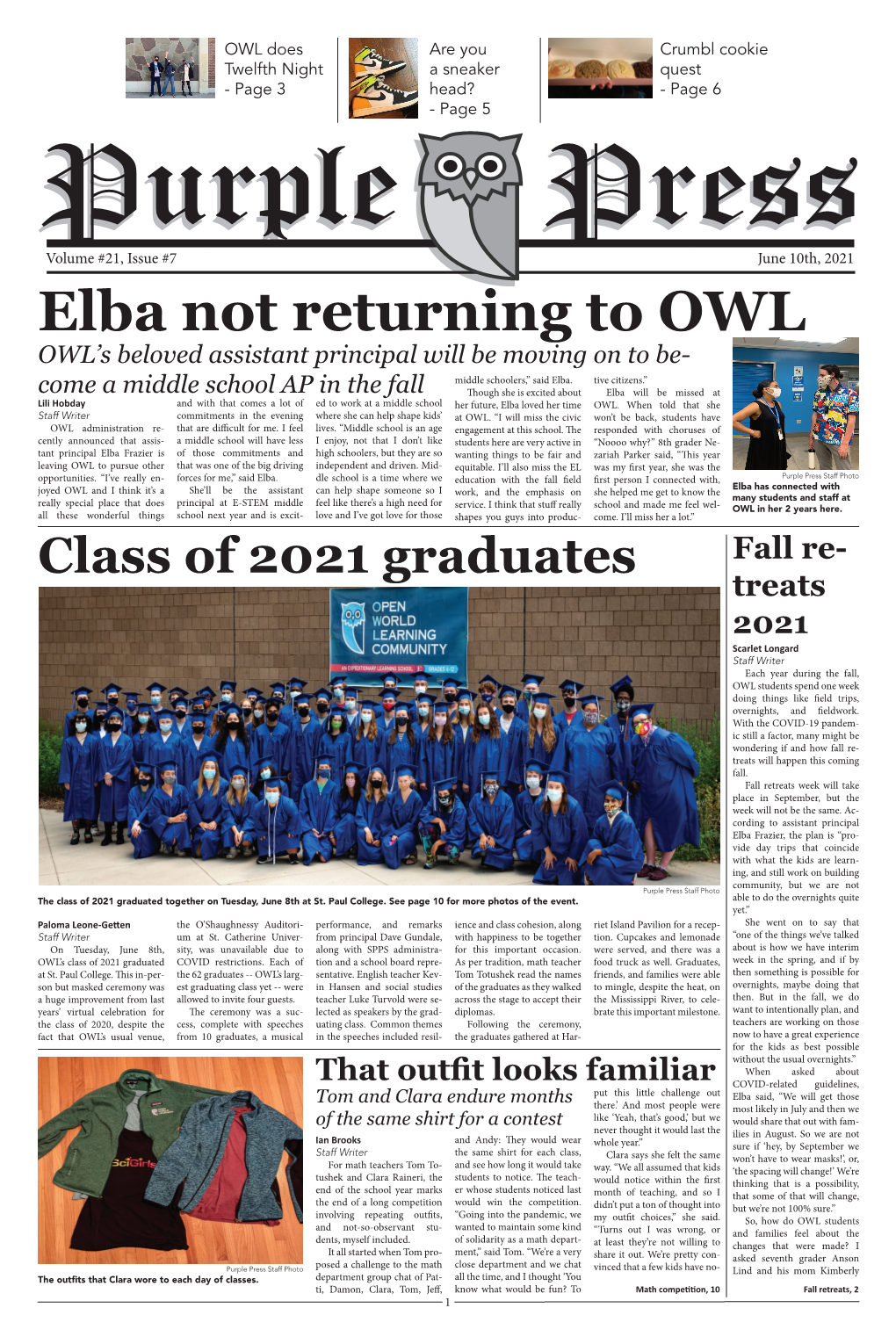 Elba Not Returning to OWL OWL’S Beloved Assistant Principal Will Be Moving on to Be- Middle Schoolers,” Said Elba