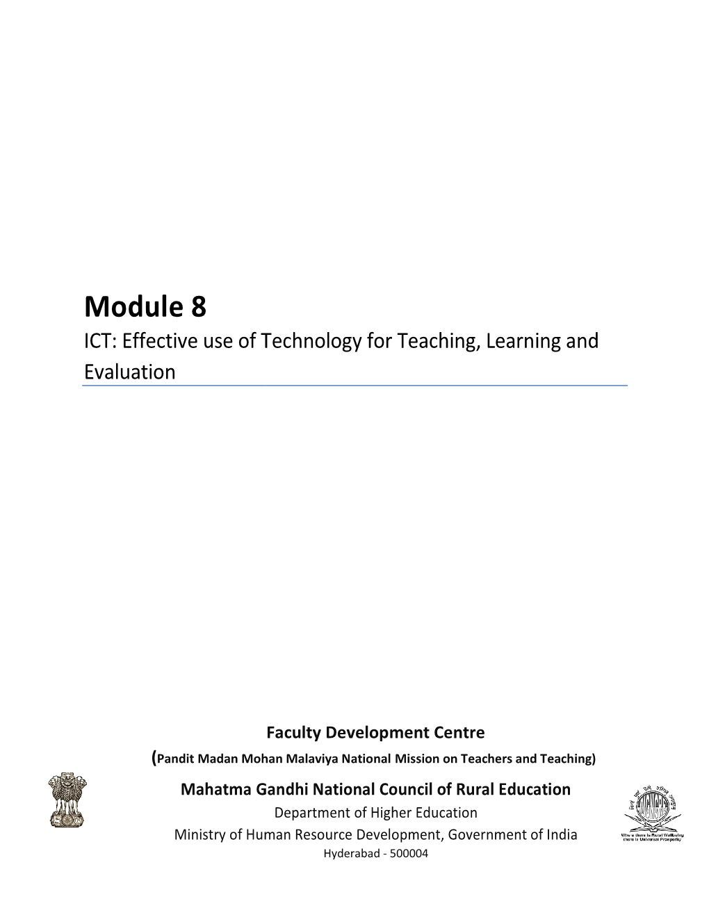 Module 8 ICT: Effective Use of Technology for Teaching, Learning and Evaluation
