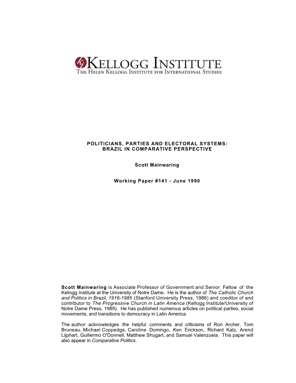 Politicians, Parties and Electoral Systems: Brazil in Comparative Perspective