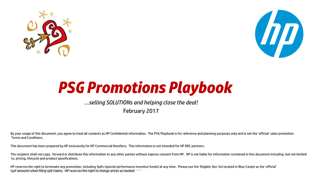 PSG Promotions Playbook …Selling Solutions and Helping Close the Deal! February 2017