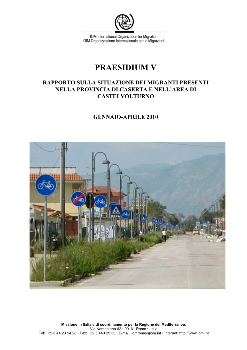 Rapporto Sulla Situazione Dei Migranti Presenti Nella Provincia Di Caserta E Nell’Area Di Castelvolturno