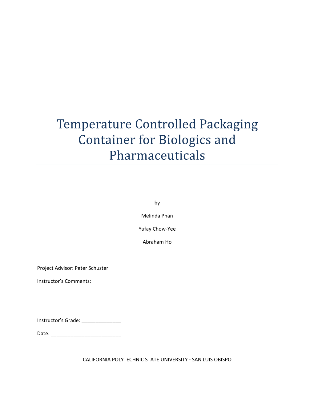 Temperature Controlled Packaging Container for Biologics and Pharmaceuticals