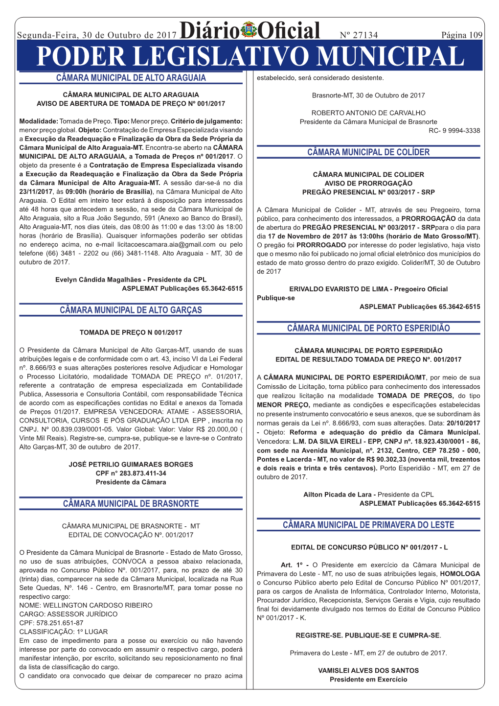 PODER LEGISLATIVO MUNICIPAL CÂMARA MUNICIPAL DE ALTO ARAGUAIA Estabelecido, Será Considerado Desistente