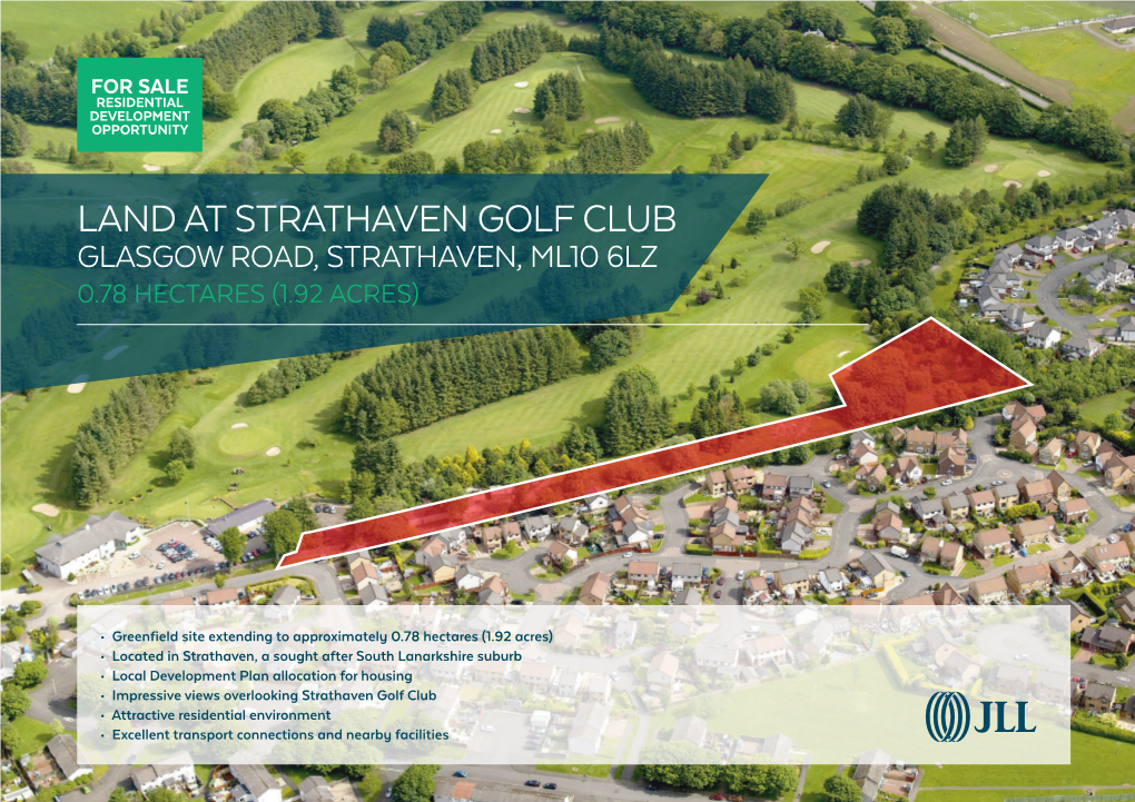 Land at Strathaven Golf Club Glasgow Road, Strathaven, Ml10 6Lz 0.78 Hectares (1.92 Acres)