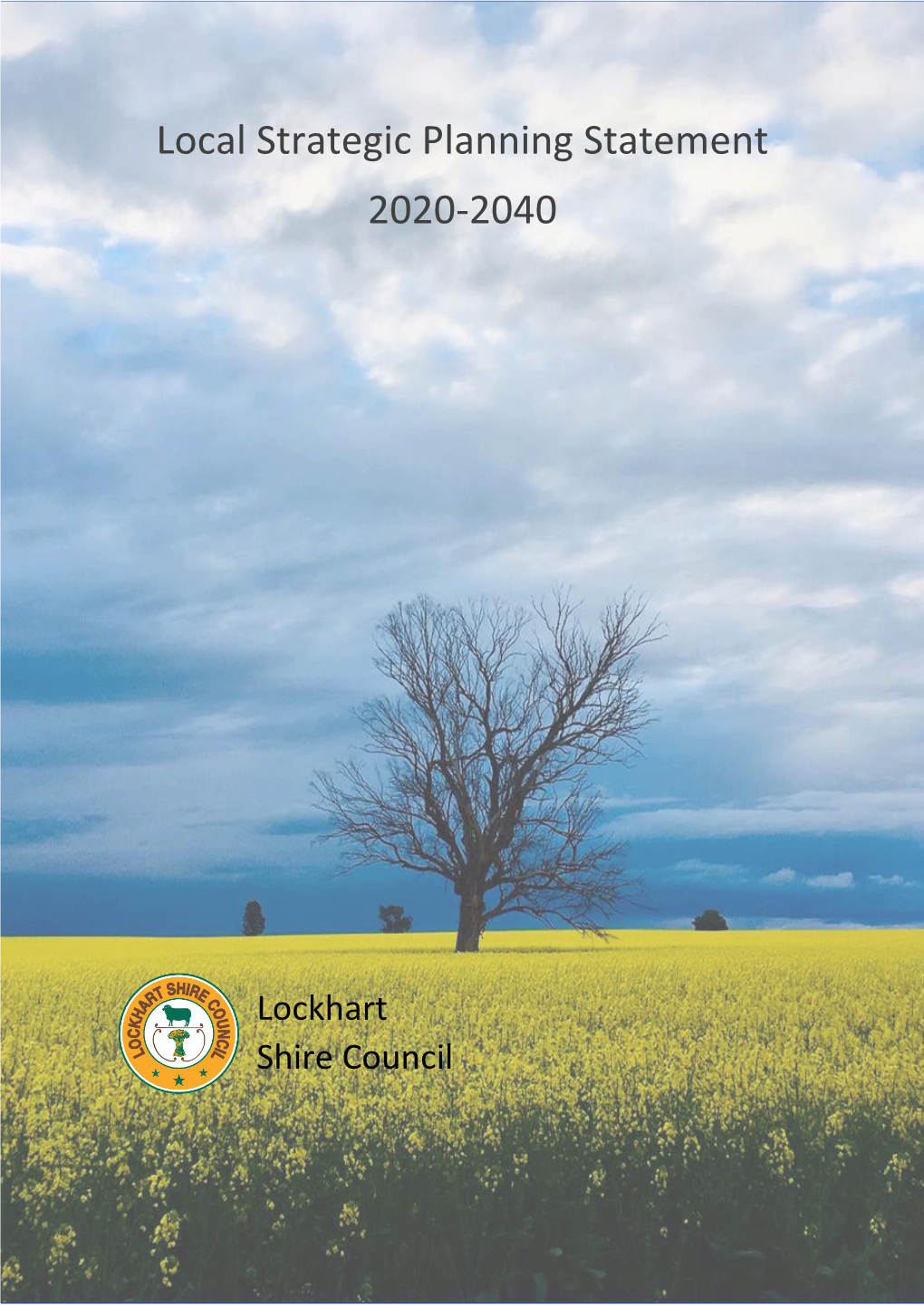 Lockhart Shire Council Local Strategic Planning Statement 2020