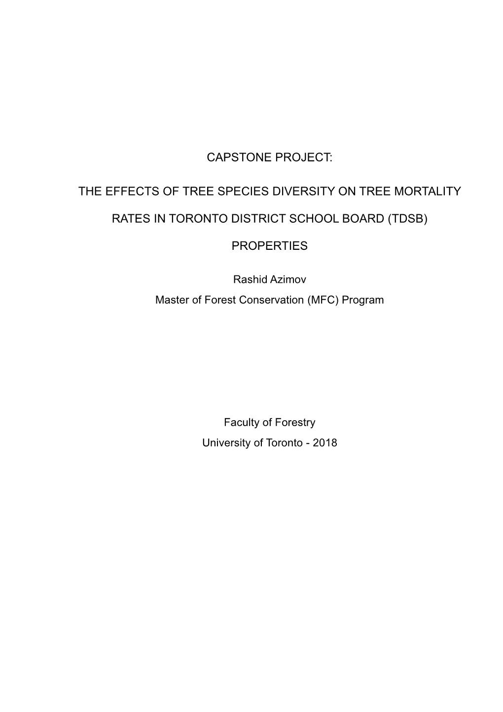 Capstone Project: the Effects of Tree Species Diversity on Tree Mortality Rates in Toronto District School Board (Tdsb) Properti