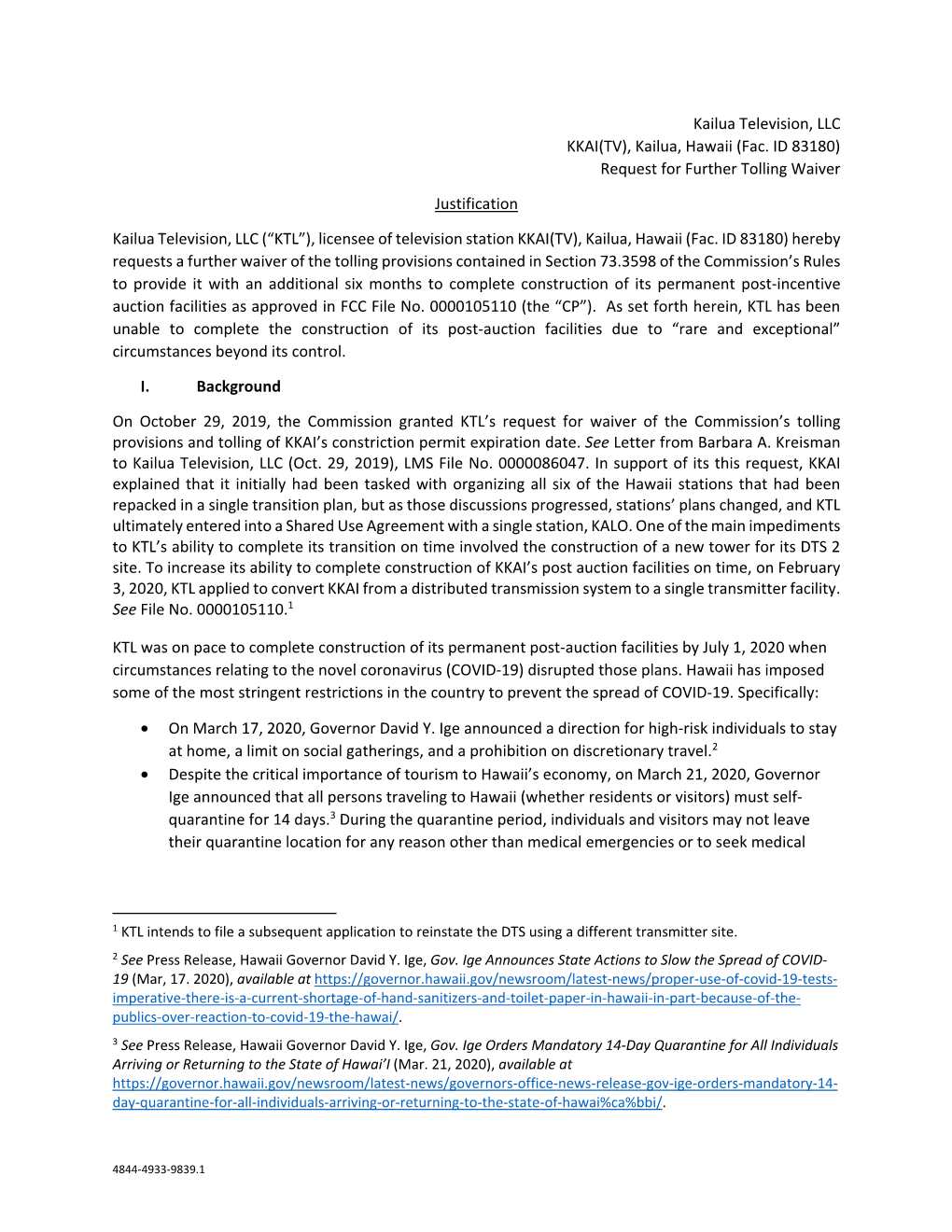 Kailua Television, LLC KKAI(TV), Kailua, Hawaii (Fac. ID 83180) Request for Further Tolling Waiver