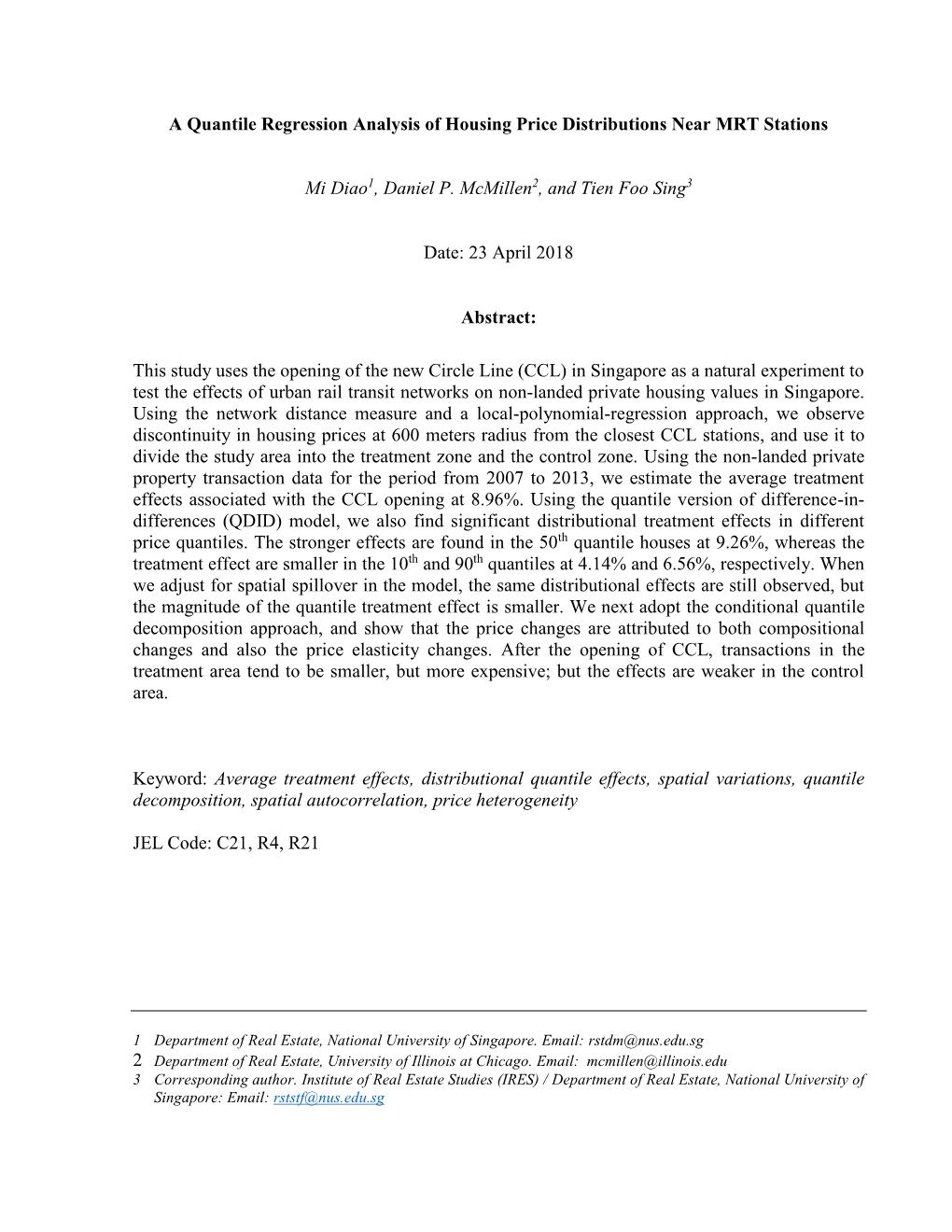 A Quantile Regression Analysis of Housing Price Distributions Near MRT Stations Mi Diao1, Daniel P. Mcmillen2, and Tien Foo Sing