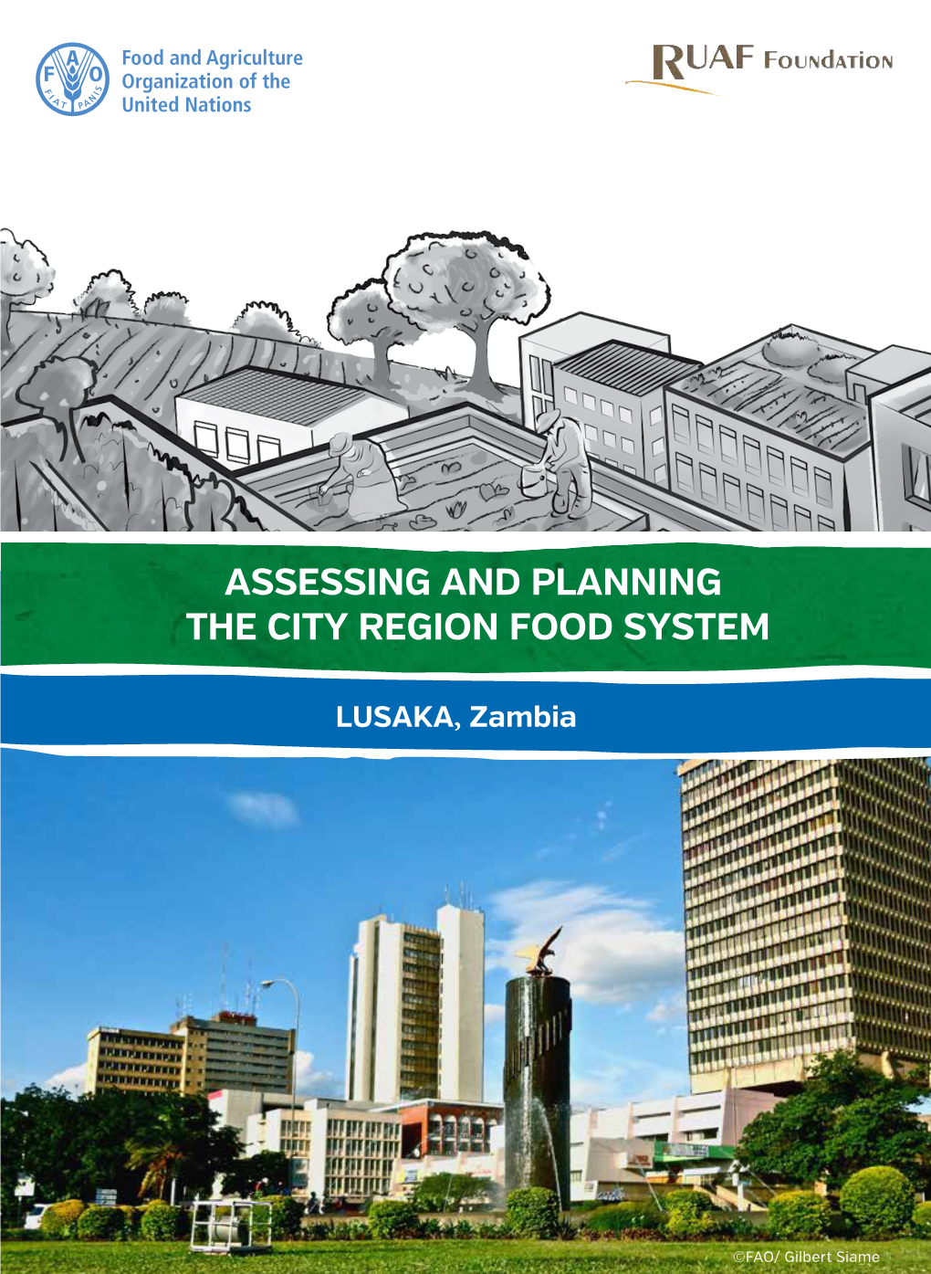 Assessing and Planning the City Region Food System – Lusaka, Zambia