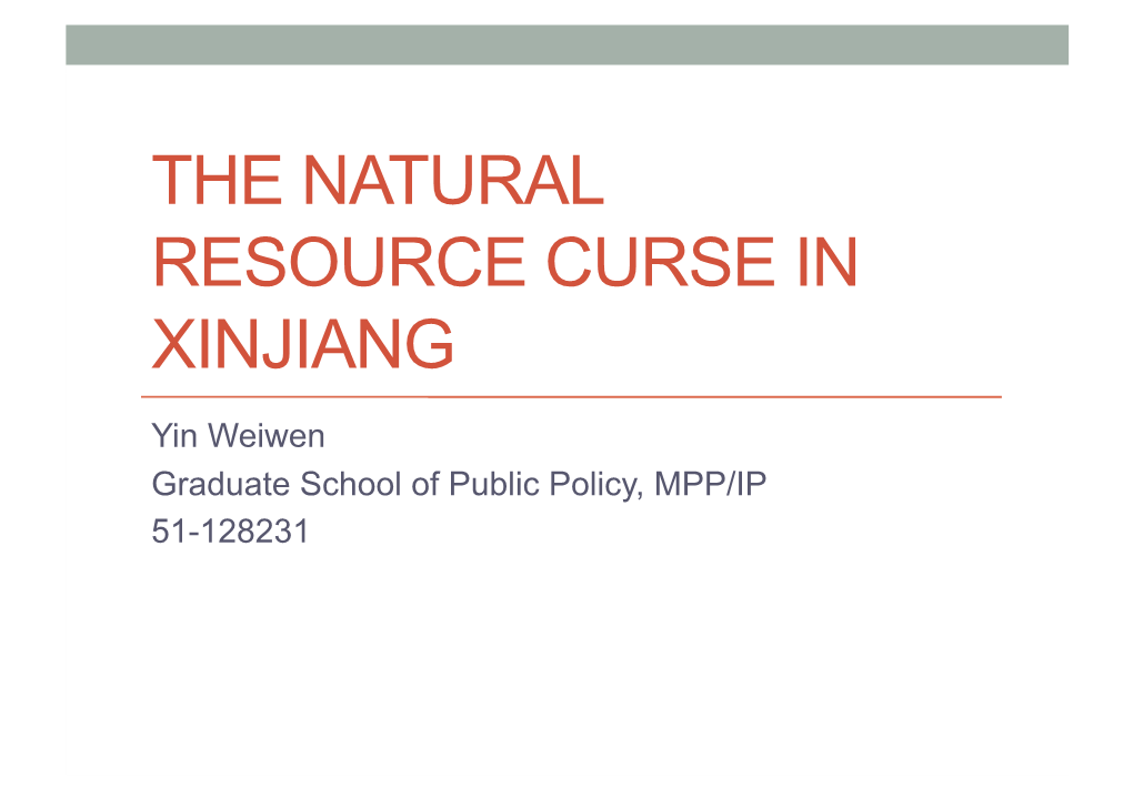 The Natural Resource Curse in Xinjiang