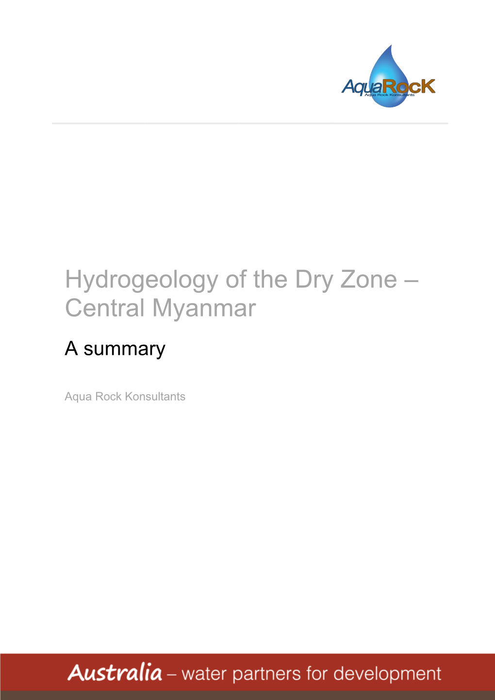 Hydrogeology of the Dry Zone – Central Myanmar a Summary