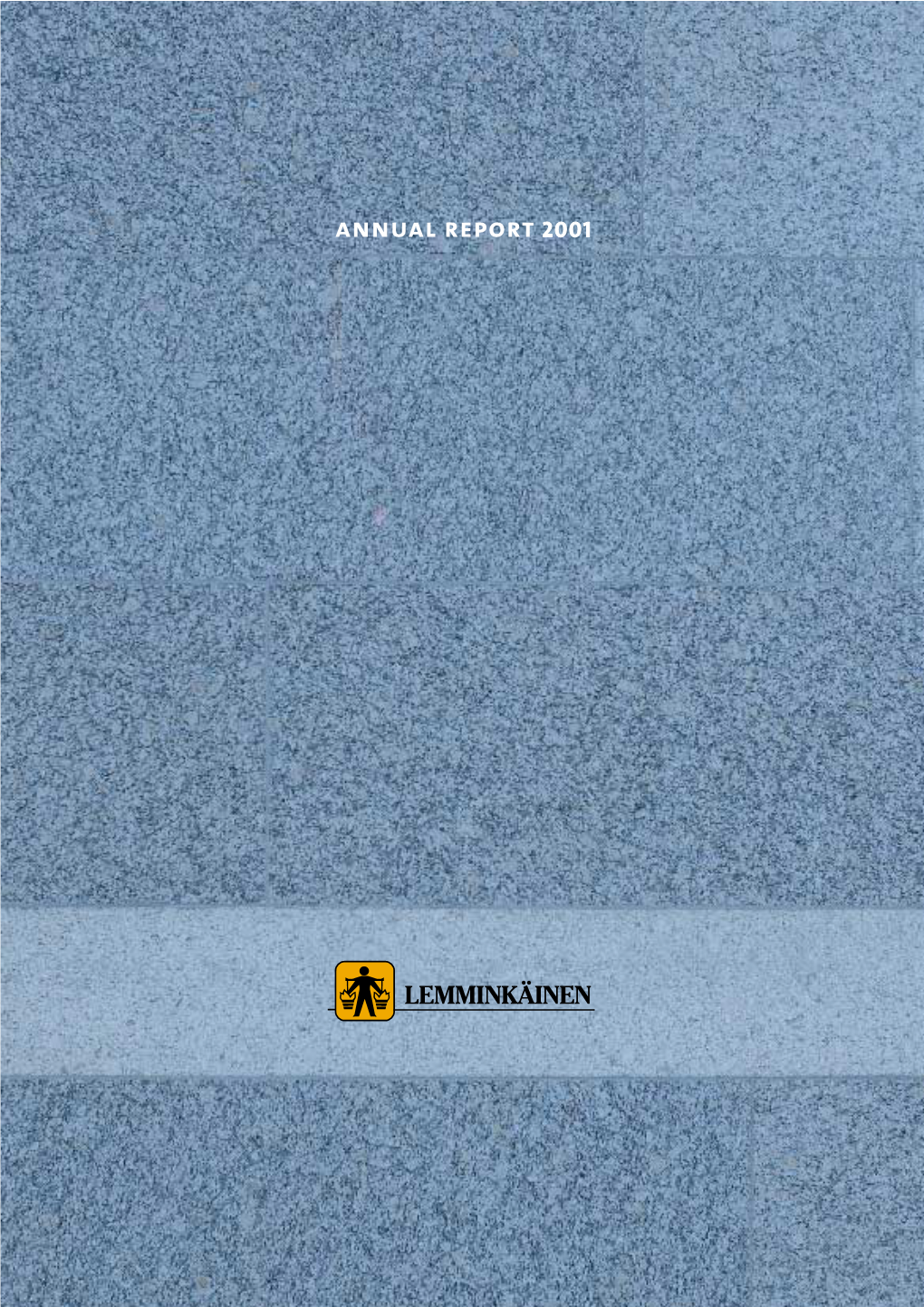 Lemminkäinen Annual Report 2001