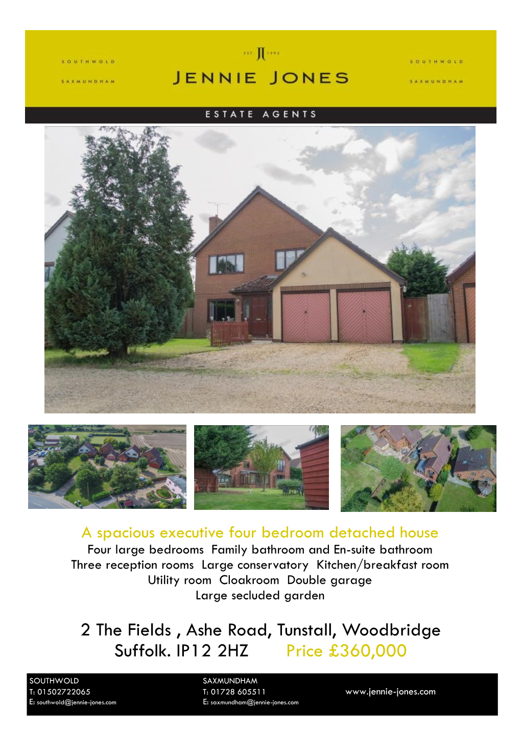 2 the Fields , Ashe Road, Tunstall, Woodbridge Suffolk. IP12 2HZ Price £360,000