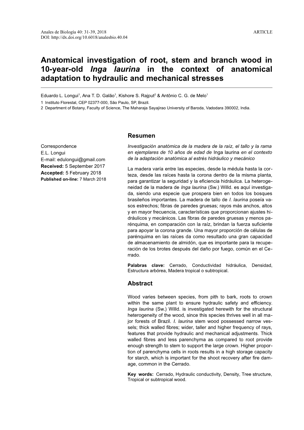 Anatomical Investigation of Root, Stem and Branch Wood in 10-Year-Old Inga Laurina in the Context of Anatomical Adaptation to Hydraulic and Mechanical Stresses