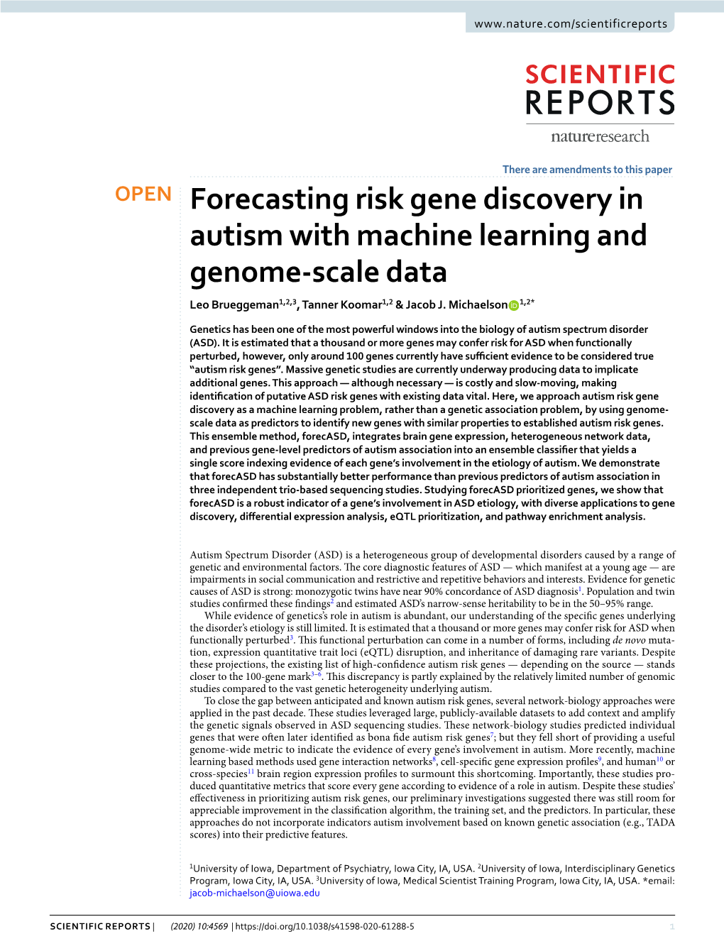 Forecasting Risk Gene Discovery in Autism with Machine Learning and Genome-Scale Data Leo Brueggeman1,2,3, Tanner Koomar1,2 & Jacob J