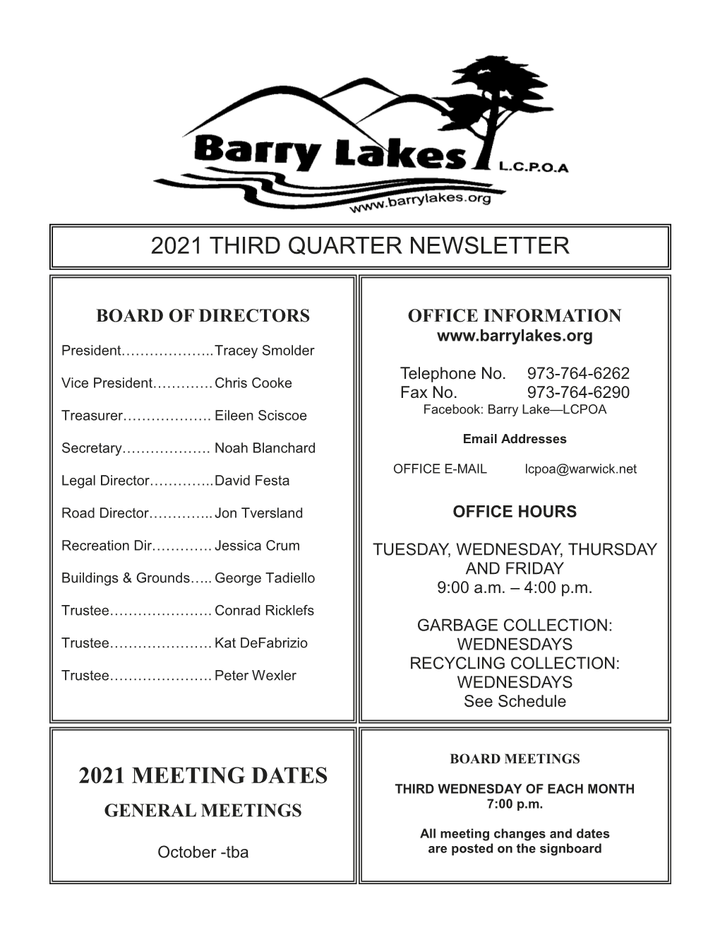 2021 Meeting Dates 2021 Third Quarter Newsletter