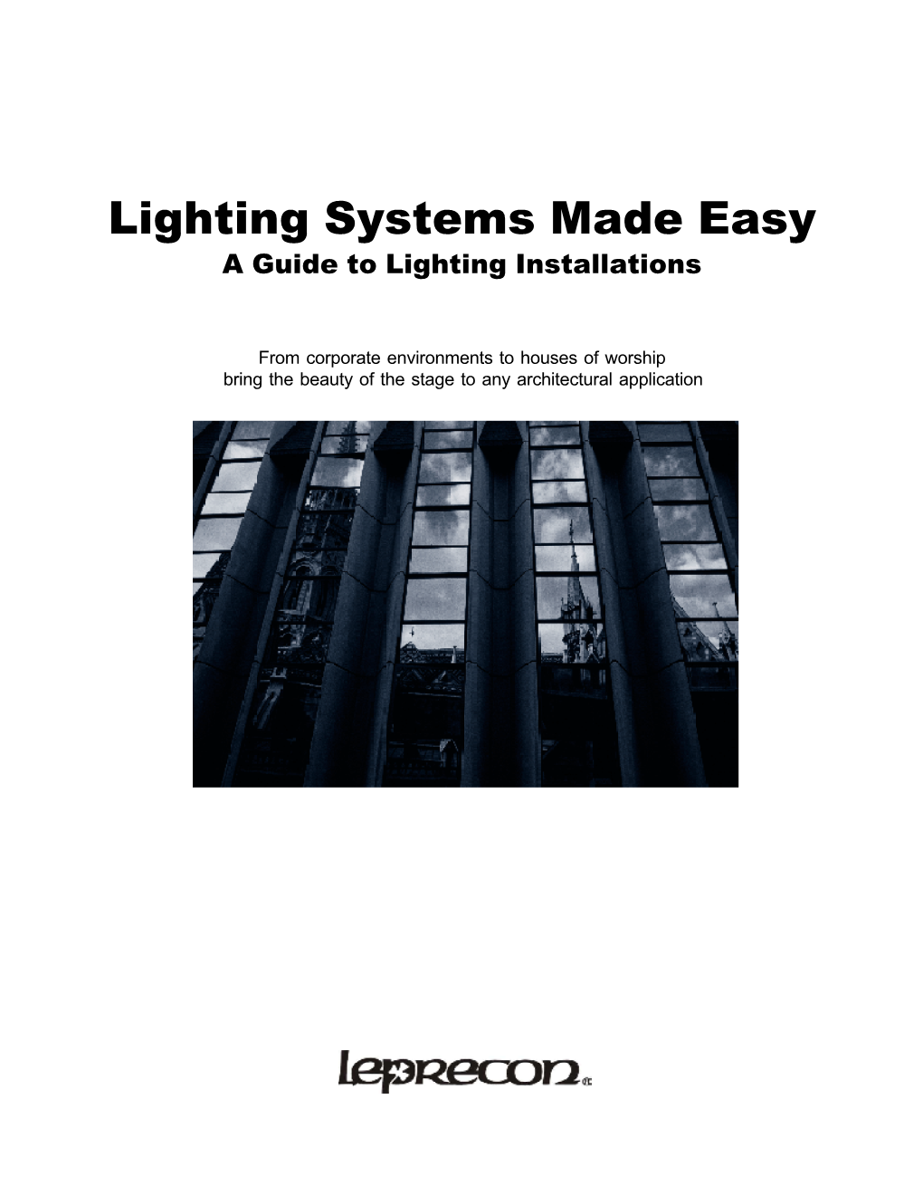 Lighting Systems Made Easy a Guide to Lighting Installations