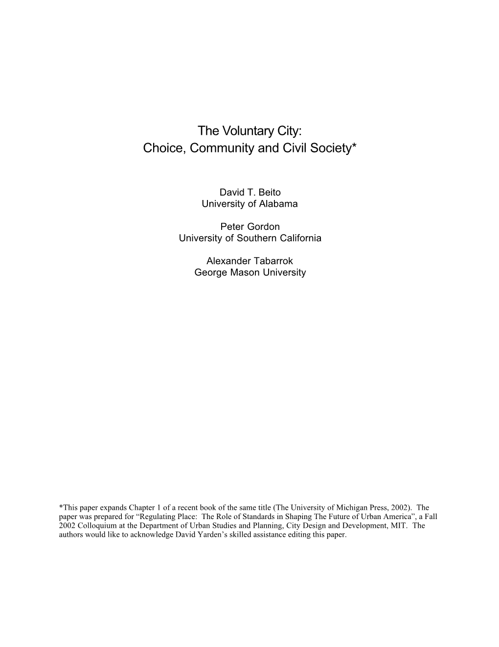 The Voluntary City: Choice, Community and Civil Society*