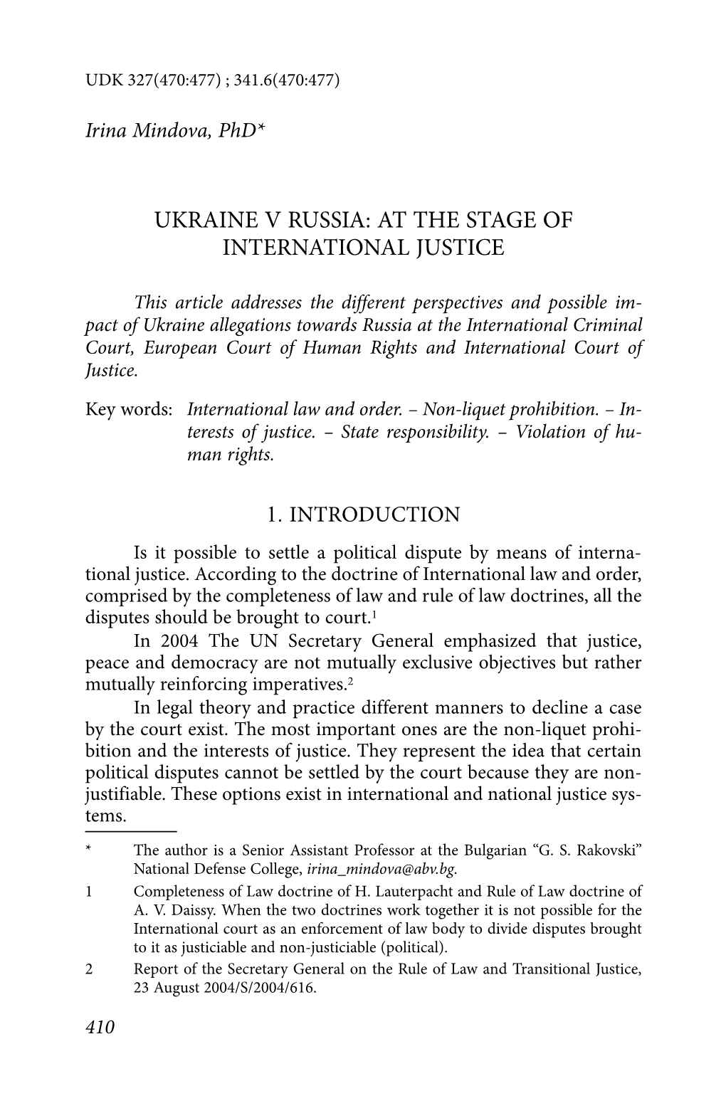 Ukraine V Russia: at the Stage of International Justice