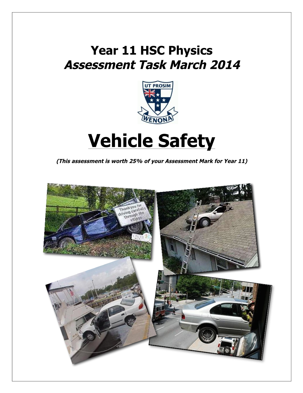 Vehicle Safety Assessment 2014