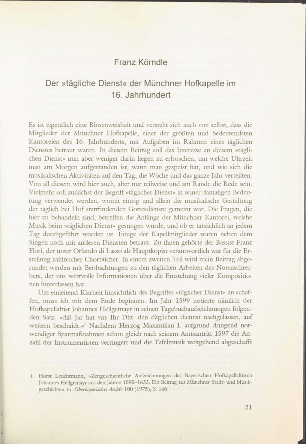 Franz Körndle Der »Tägliche Dienst« Der Münchner Hofkapelle Im 16