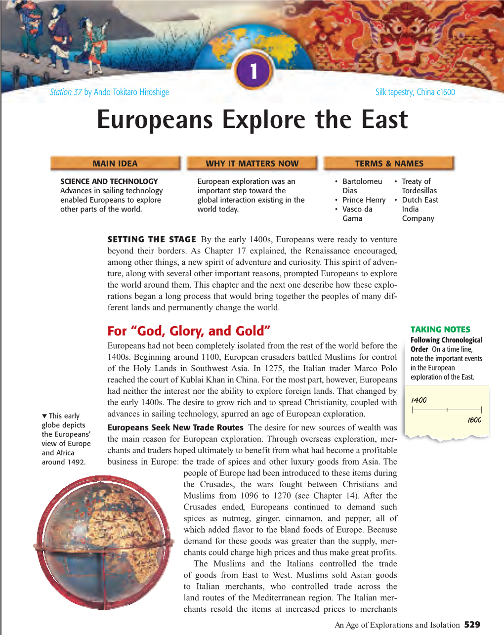 Europeans Explore the East • Describe Steps in Portugal’S Discovery of a Sea Route to Asia