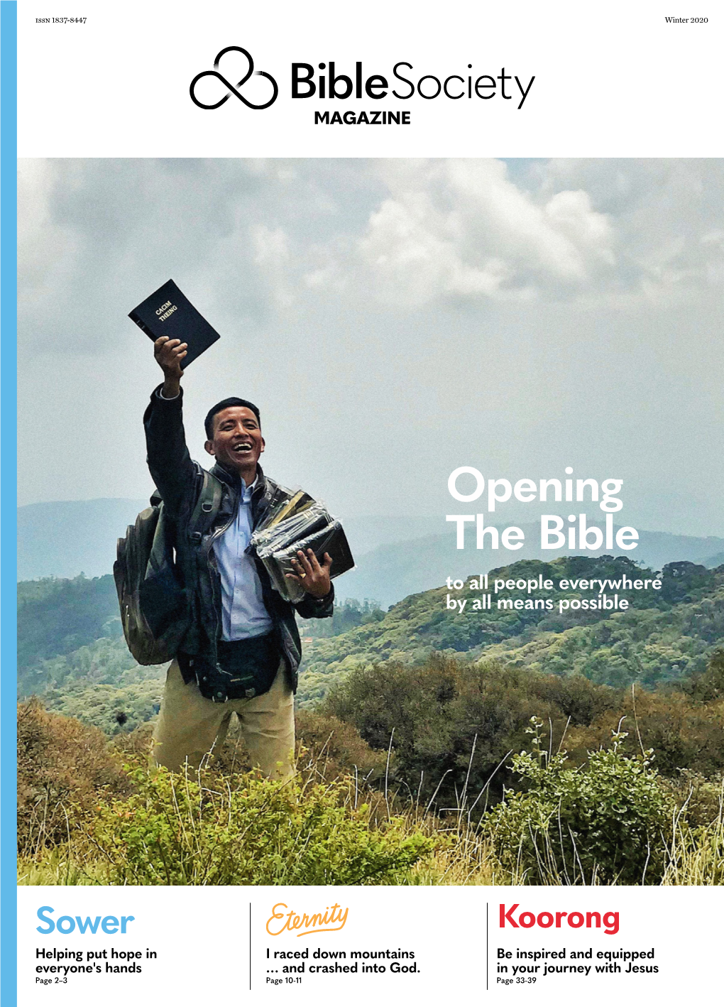 Opening the Bible to All People Everywhere by All Means Possible